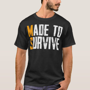 Camiseta Feita Para Sobreviver À Esclerose Múltipla SEM Sen