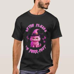 Camiseta Feiticeira de gato rosa, por favor, eu sou Purr.