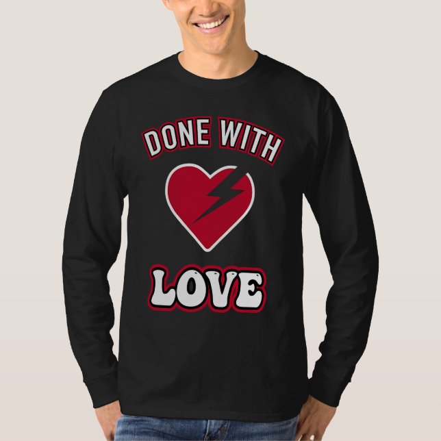 Camiseta Feito Com Amor Anti Coração Quebrado Confiança Que (Frente)