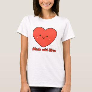 Camiseta Feito Com Amor – Design de Citação Simples Feito à