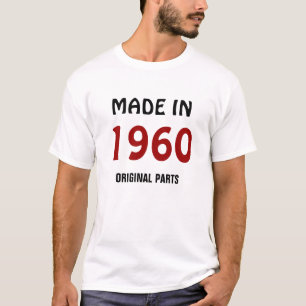 Camiseta "Feito em 1960, peças originais" t-shirt