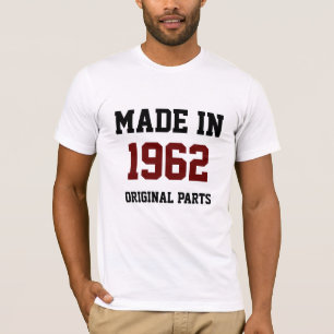 Camiseta "Feito em 1962, Peças Originais"
