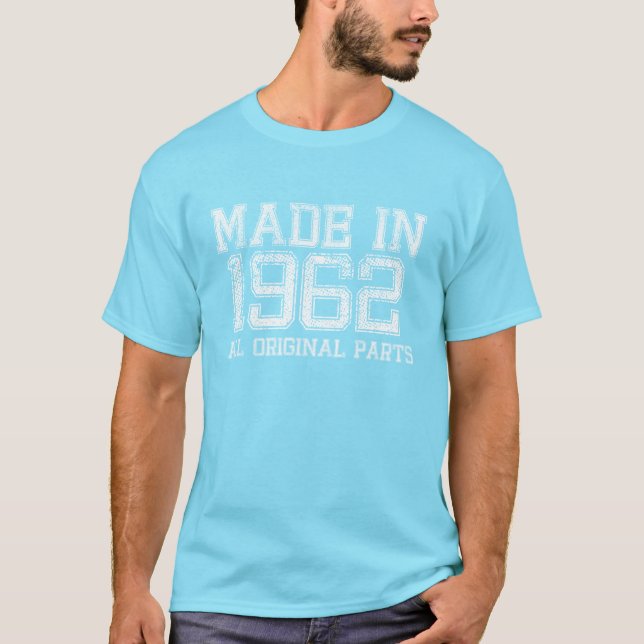Camiseta FEITO em 1962 todo o T ORIGINAL das peças (Frente)
