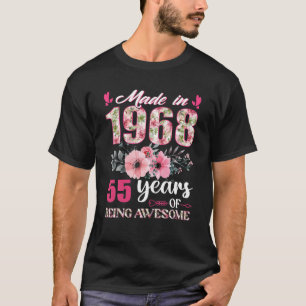 Camiseta Feito Em 1968, Em 55 Anos, Um Presente De Aniversá