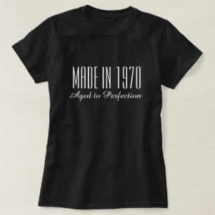 Camiseta Feito em 1970, à perfeição, engraçado aniversário