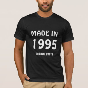 Camiseta "Feito em 1995, Peças Originais"