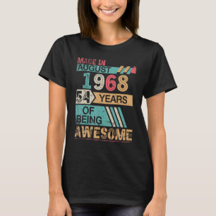 Camiseta Feito Em Agosto De 1968 Feliz Aniversário De 54 An