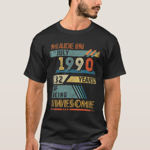 Camiseta Feito Em Julho De 1990, Aos 32 Anos De Idade
