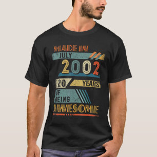 Camiseta Feito Em Julho De 2002, Aniversário De 20 De 20 An