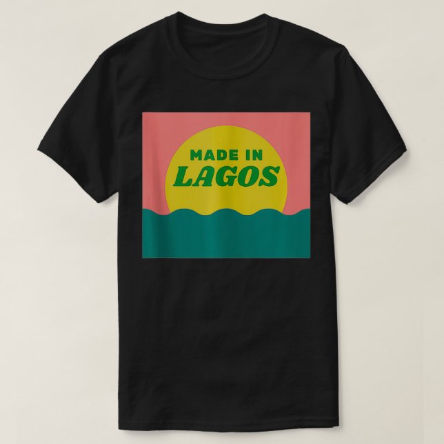 Camiseta Feito Em Lagos Na Nigéria (Frente do Design)