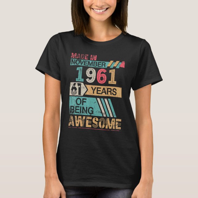 Camiseta Feito Em Novembro De 1961 Feliz Aniversário, 61 An (Frente)