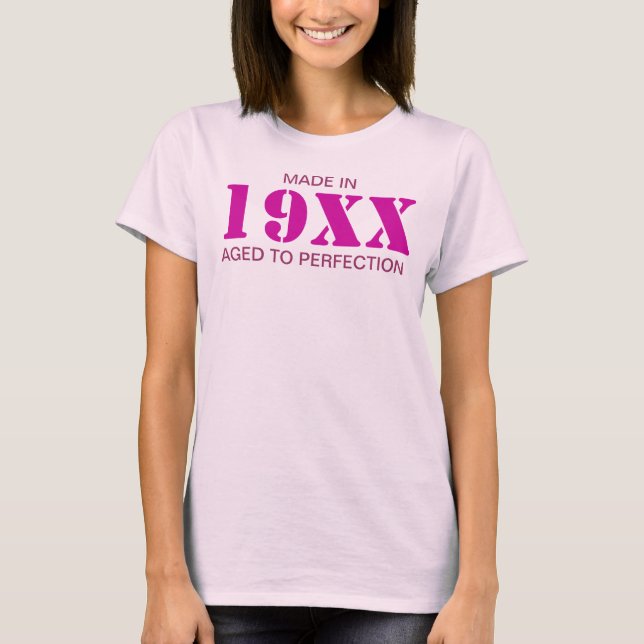 Camiseta Feito em Rosa de Perfeição com Idade de 19XX (Frente)