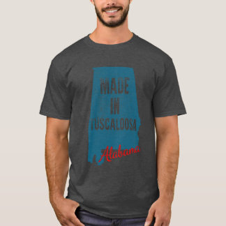 Camiseta Feito Em Tuscaloosa Alabama