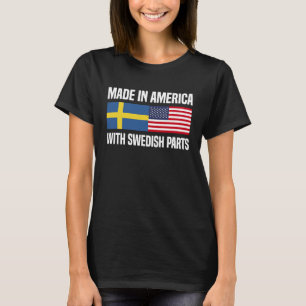 Camiseta Feito na América com Partes Suecas na América