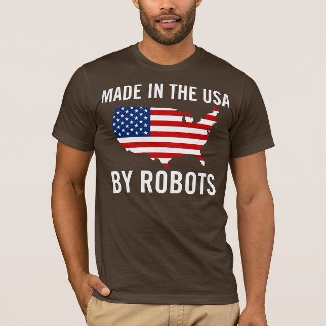 Camiseta Feito nos EUA por robôs (Frente)