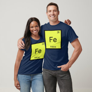 Camiseta Felicia Nome Elemento Químico Tabela Periódica