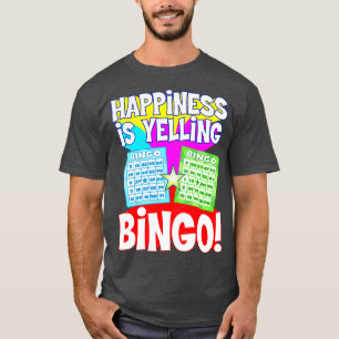 Camiseta Felicidade Bingo Engraçada é Gritar TDesign