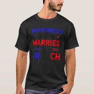 Camiseta Felicidade Casada Com Bandeira Francesa Roota Fran