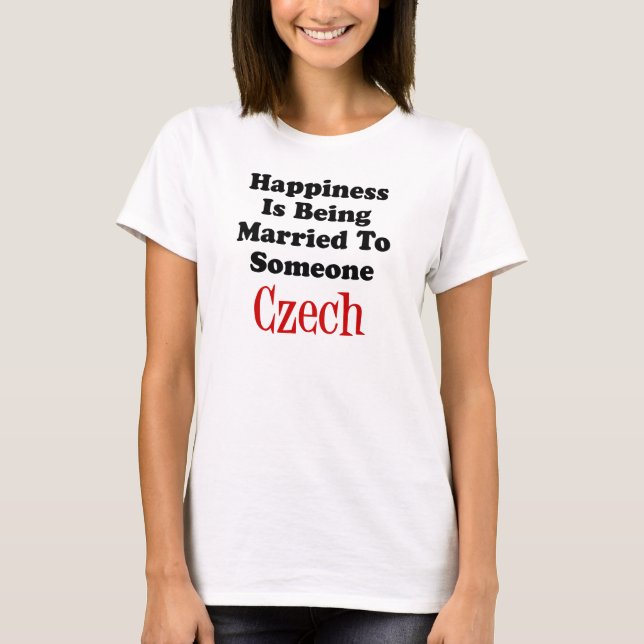 Camiseta Felicidade Casada Com Um Checo (Frente)