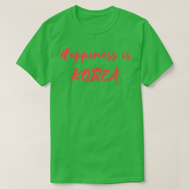 Camiseta Felicidade é a Coreia (Frente do Design)