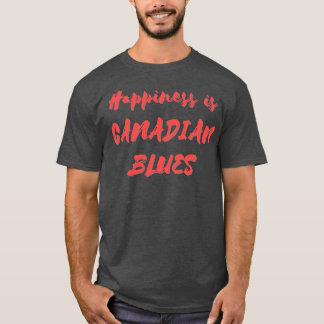Camiseta Felicidade é Blues canadenses