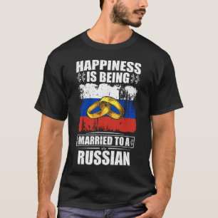 Camiseta Felicidade É Casada Com Um Russo