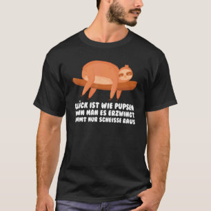 Camiseta Felicidade é como peidar quando se é preguiça