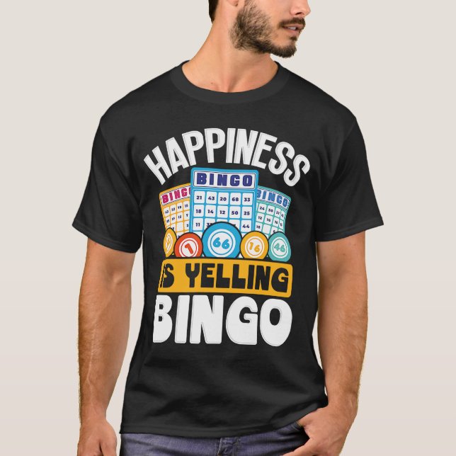 Camiseta Felicidade é Gritar Bingo (Frente)