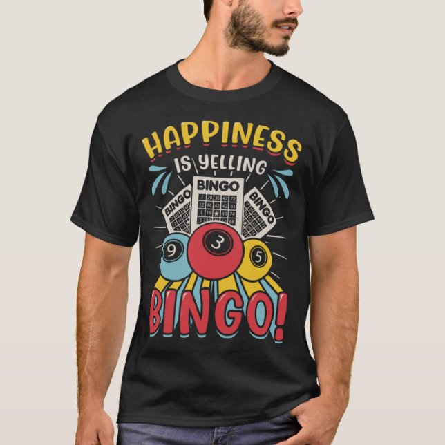 Camiseta Felicidade é Gritar Bingo (Frente)