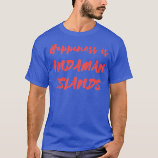 Camiseta Felicidade é Ilhas Andaman