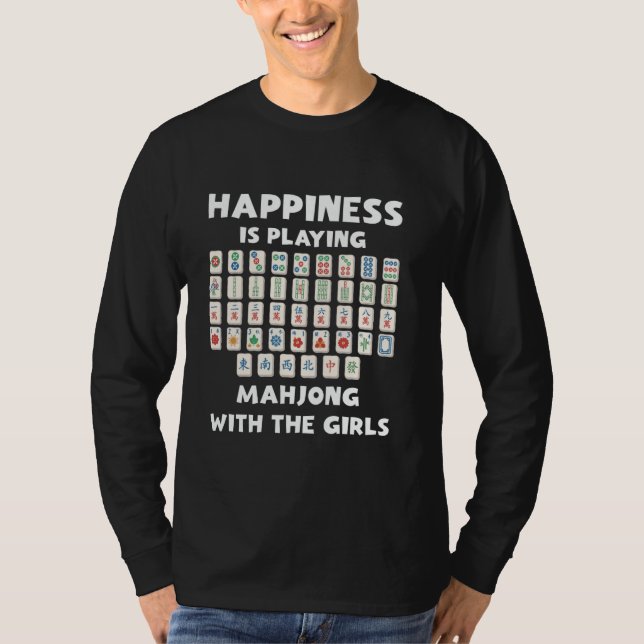 Camiseta Felicidade é Jogar Mahjong Com as Meninas Bloco G (Frente)