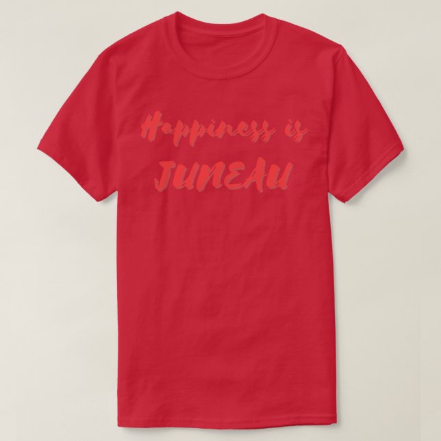 Camiseta Felicidade é Juneau (Frente do Design)