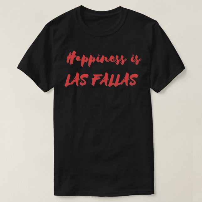 Camiseta Felicidade é Las Fallas (Frente do Design)