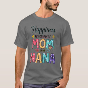 Camiseta Felicidade é ser mãe e mãe floral da Nana