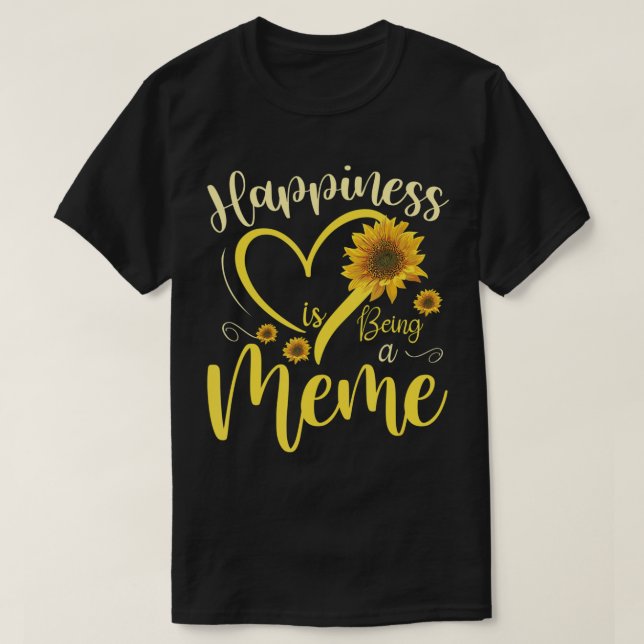 Camiseta Felicidade É Ser Um Dia de as mães De Girassol Mem (Frente do Design)