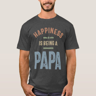 Camiseta Felicidade é ser um papá  Dia de os pais