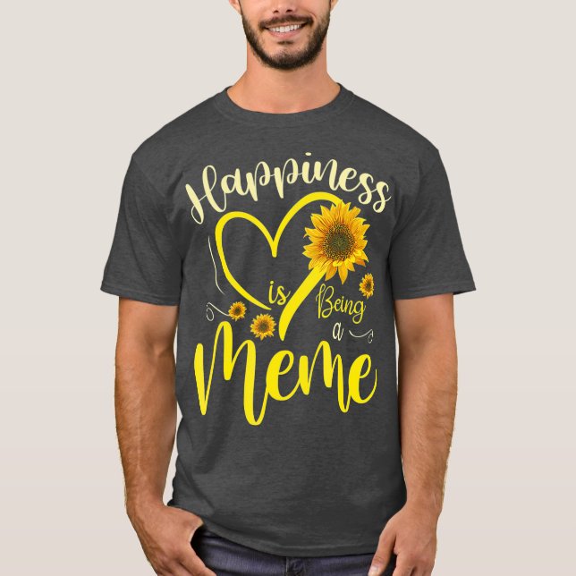 Camiseta Felicidade É Um Dia de as mães De Girassol Meme (Frente)