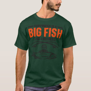 Camiseta Felicidade É Um Grande Pescador De Pesca De Trutas