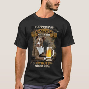 Camiseta Felicidade é um homem velho com cerveja e um Pitbu