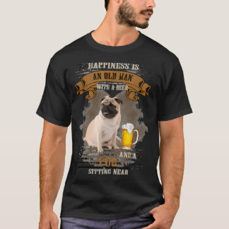Camiseta Felicidade É Um Homem Velho Com Cerveja E Um Pug S