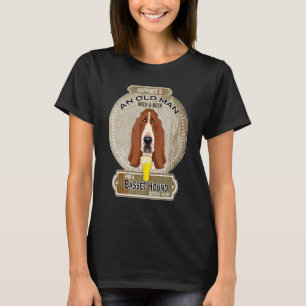 Camiseta Felicidade É Um Homem Velho Com Um Basset Hound De