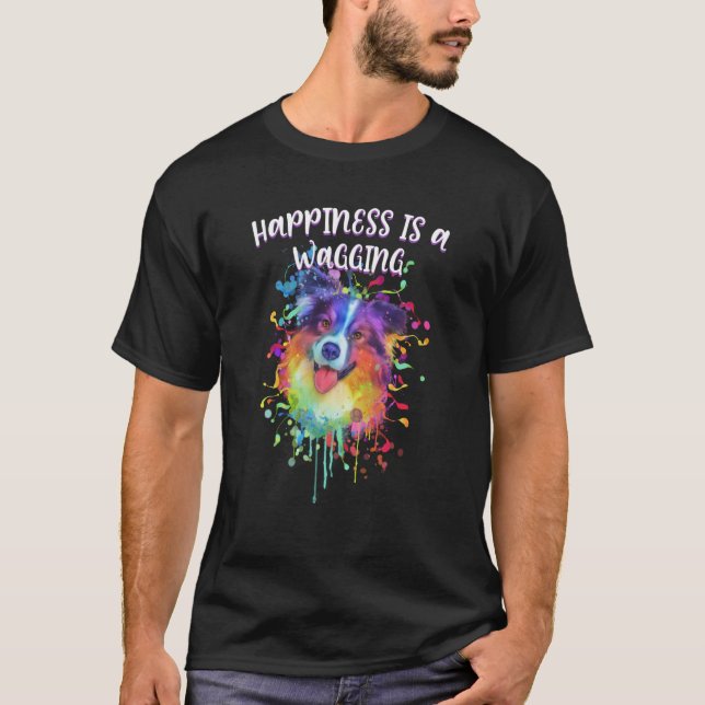 Camiseta Felicidade é um Pastor Australiano Aussie Wagging (Frente)