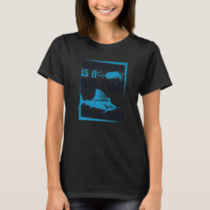 Camiseta Felicidade É Um Peixe Grande E Um Anglas Do Oceano