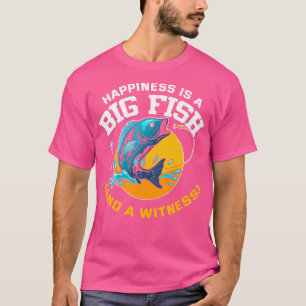 Camiseta Felicidade é um peixe grande e uma testemunha