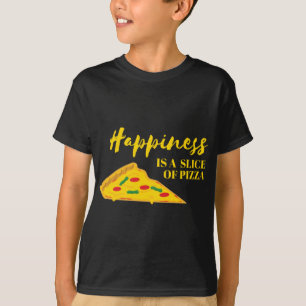 Camiseta Felicidade É Uma Fatia De Pizza
