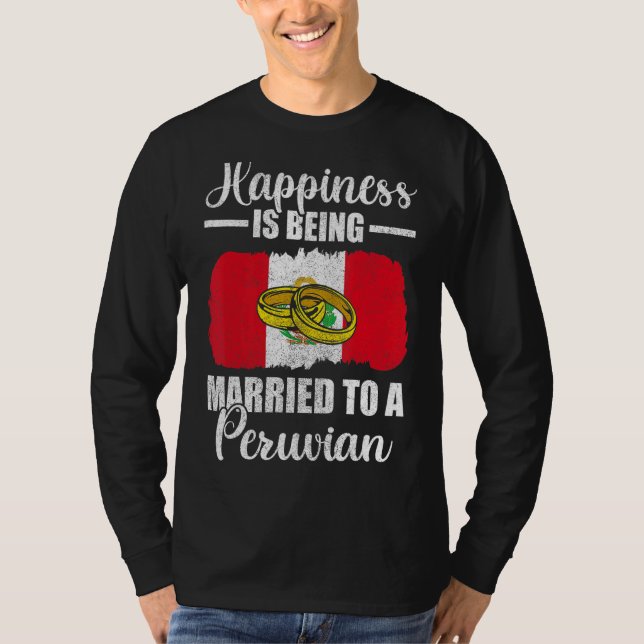 Camiseta Felicidade Está Sendo Casada Com Um Casamento Peru (Frente)