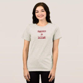 Camiseta Felicidade na Solidão