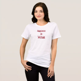 Camiseta Felicidade na Solidão