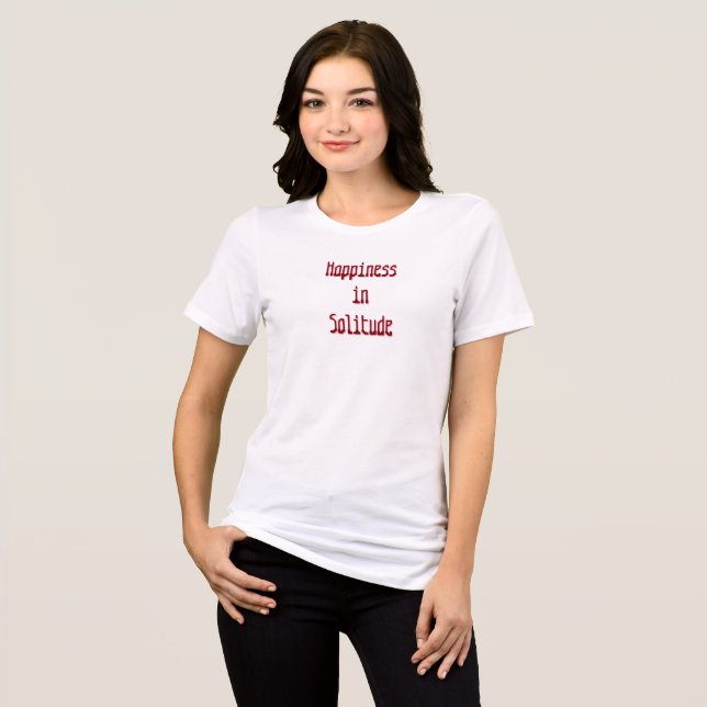 Camiseta Felicidade na Solidão (Frente Completa)