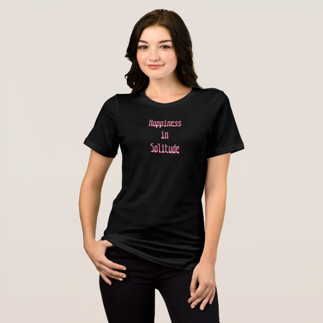 Camiseta Felicidade na Solidão (Frente Completa)